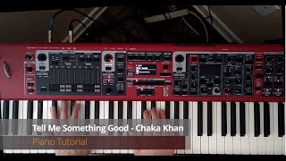 Tell Me Something Good  Chaka Khan Piano Tutorial [upl. by Darsie615]