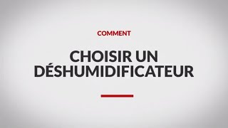 Comment choisir un déshumidificateur [upl. by Renaud]