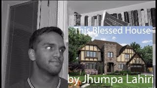 This Blessed House by Jhumpa Lahiri full audiobook [upl. by Haelam]