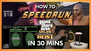 How to Speedrun Cayo Perico Heist 👀  Ultimate In Depth Guide [upl. by Nivanod]