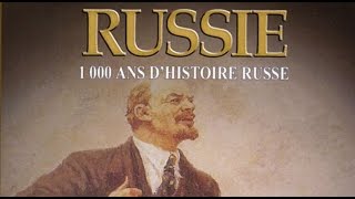 La Russie  1000 ans dHistoire Russe 12  Documentaire Français [upl. by Ak897]