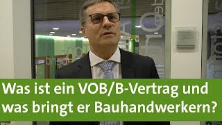 Was ist ein VOBBVertrag Fünf Fragen an Rechtsanwalt Ulrich Hartmann [upl. by Anilyx527]