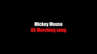 Mickey Mouse Lyrics USA Marching song [upl. by Marteena530]