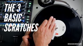 3 Basic Scratches  Watch And Learn  Scratch DJ Academy [upl. by Capone]