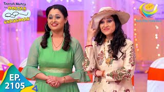 Taarak Mehta Ka Ooltah Chashmah  Episode 2105  Full Episode [upl. by Katleen]