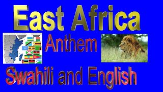 East Africa Anthem  Swahili and English Lyrics [upl. by Nipsirc]