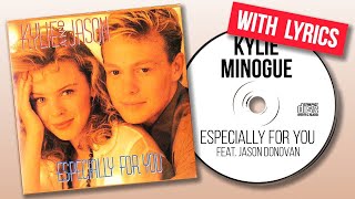 Kylie Minogue amp Jason Donovan  Especially For You Lyrics [upl. by Elbertina766]