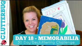 Day 18  Memorabilia  30 Day Decluttering Challenge [upl. by Zetnas662]