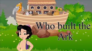 Who built the Ark  Kids Song  Noahs Ark Song  Bible Stories [upl. by Suoiluj150]