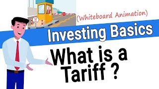 What is a Tariff How do Tariffs Work [upl. by Beesley]