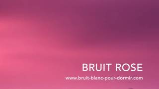 BRUIT ROSE POUR DORMIR ACOUPHÈNE BÉBÉ RELAXATION [upl. by Ttessil]