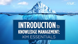 Introduction to Knowledge Management KM Essentials [upl. by Trinia]