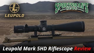 Leupold Mark 5HD Riflescope  Review [upl. by Ayekahs405]