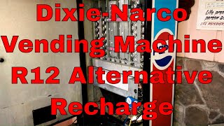 DixieNarco Vending Machine R12 refrigerant recharge To 12a Alternative IT WORKS [upl. by Eille]