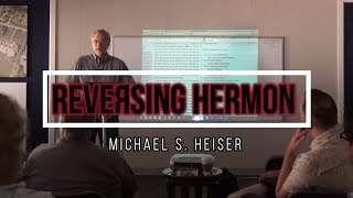 REVERSING HERMON lecture [upl. by Akinar]