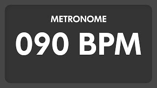 90 BPM  Metronome [upl. by Seta]