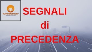 Segnali di Precedenza [upl. by Thorman]