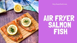 Air fryer Salmon Fish Recipe [upl. by Cerys231]