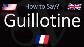 How to Pronounce Guillotine CORRECTLY English amp French Pronunciation [upl. by Sorci]