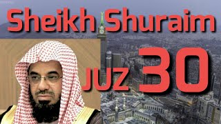 JUZ 30 SHEIKH SHURAIM [upl. by Ahseim]