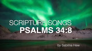 Psalms 348 Scripture Songs  Sabrina Hew [upl. by Eitsirc741]