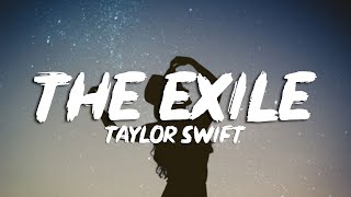 Taylor Swift  exile Lyrics feat Bon Iver [upl. by Suzann]