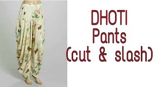 DIY DHOTI PANTS Cut amp Slash Method [upl. by Kendall]