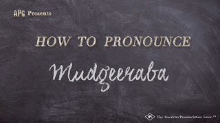 How to Pronounce Mudgeeraba Real Life Examples [upl. by Neltiac135]