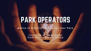 Park Operators Get the Basics of Electrical Service for your Campground or RV Park [upl. by Eseela]