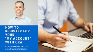 How to register for my account with CRA for Individuals [upl. by Nam]