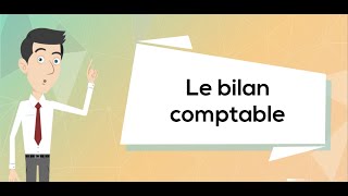 Le bilan comptable [upl. by Latreece]