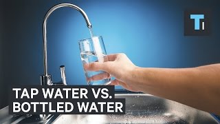 Tap water might be better than bottled water [upl. by Anitirhc644]