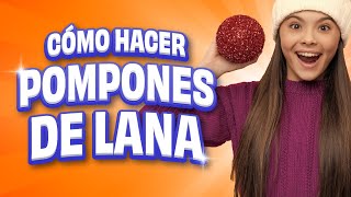 Cómo hacer pompones de lana en 1 MINUTO [upl. by Hamer34]