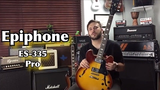 Epiphone ES335 Pro ReviewDemo [upl. by Kram730]