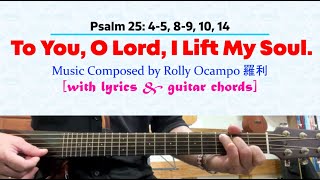 for 1 December 2024 Mass  Psalm 25 To You O Lord I Lift My Soul [upl. by Cynthie441]