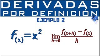 Derivada de una función usando la definición  Ejemplo 2 [upl. by Innob]