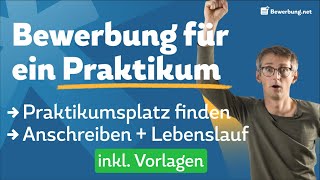 Bewerbung schreiben für ein Praktikum  Anschreiben amp Vorbereitung  Vorlage [upl. by Afton]