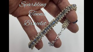 Sparkling Tennis Bracelet Tutorial [upl. by Swinton]