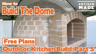 How to build a brick oven  Outdoor Kitchen Build  Part 5 [upl. by Hayley630]