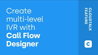 Create Multilevel IVR with Call Flow Designer [upl. by Treborsemaj]