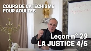 Catéchisme 2932  La Justice 45 [upl. by Apurk85]