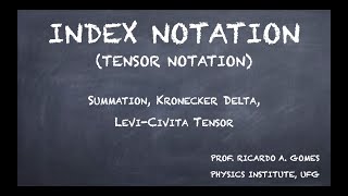 Index Notation Tensor Notation Algebra [upl. by Heffron]