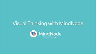 Visual Thinking with MindNode [upl. by Arrehs224]