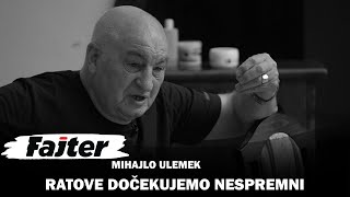 MIHAJLO ULEMEK  RATOVE DOČEKUJEMO NESPREMNI [upl. by Calia480]