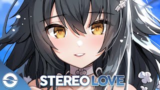 Nightcore  Stereo Love  Lyrics [upl. by Adnawed]