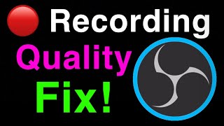 OBS STUDIO HOW TO FIX RECORDING QUALITY FIX RESOLUTION OF RECORDINGS [upl. by Aiet]