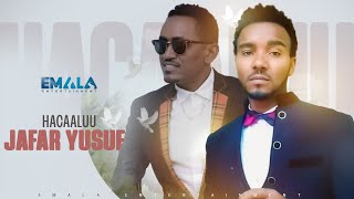 Jafar Yusuf  Hacaaluu  Official Audio [upl. by Crabb]