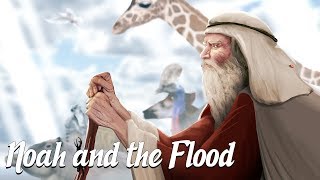 Noah and the Flood Biblical Stories Explained [upl. by Larrej]