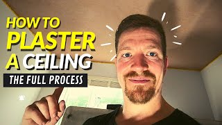 How To Plaster A Ceiling COMPLETE BEGINNERS GUIDE [upl. by Elie]