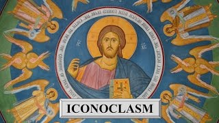 Iconography  Iconoclasm [upl. by Atterbury]